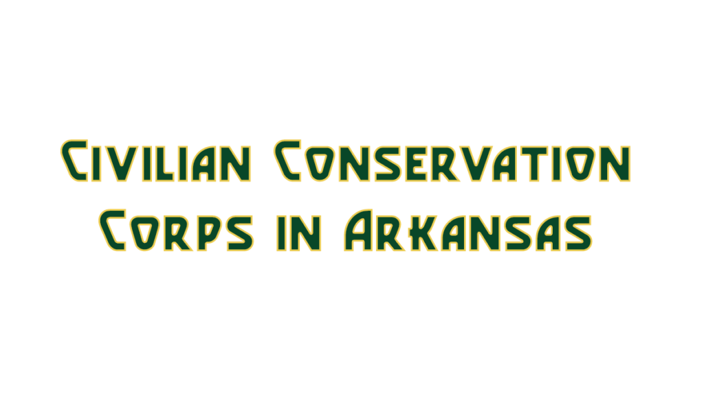 ccc-logo-civilian-conservation-corps-in-arkansas