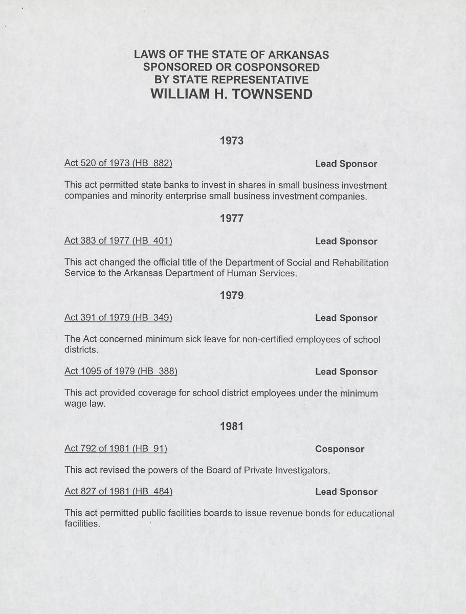 Laws of the State of Arkansas sponsored by state Representative William H. Townsend, page 1 Laws of the State of Arkansas sponsored by state Representative William H. Townsend, page 1