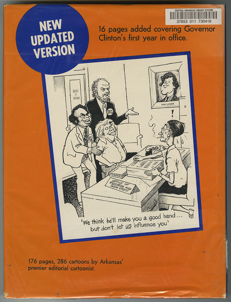Look Back and Laugh: 38 Years of Arkansas Political Cartoons (back cover) by Jon Kennedy Look Back and Laugh: 38 Years of Arkansas Political Cartoons (back cover) by Jon Kennedy