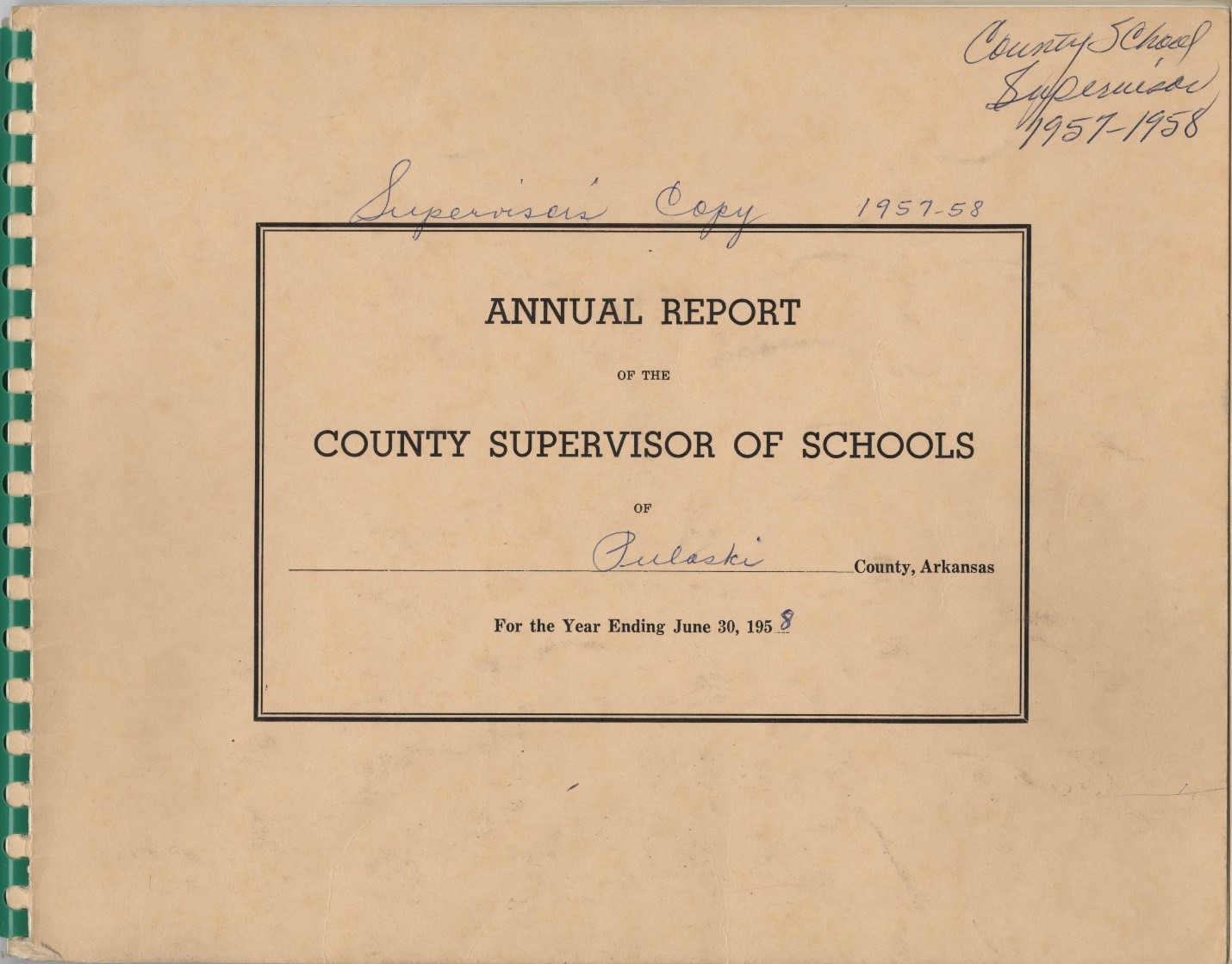 1957-58-Annual-Report-Pulaski-County-Supervisor 1957-58-Annual-Report-Pulaski-County-Supervisor