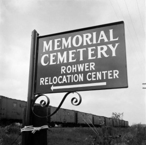 Sign that reads, "Memorial Cemetery, Rohwer Relocation Center."
