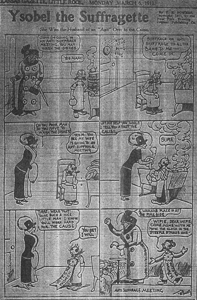 Image of Ysobel the Suffragette political cartoon entitled "She wins the husband of an "Anti" over the cause," by T.E. Powers, Arkansas Gazette, March 6, 1911. Copyright, 1911, by the New York Evening Journal Publishing Co.