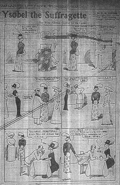 Image of Ysobel the Suffragette political cartoon entitled "She wins another convert for the cause" by T.E. Powers, Arkansas Gazette, March 1, 1911. Copyright, 1911, by the New York Evening Journal Publishing Co.