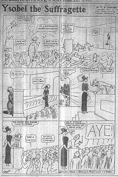 Image of Ysobel the Suffragette political cartoon by T.E. Powers, Arkansas Gazette, February 26, 1911. Copyright, 1911, by the New York Evening Journal Publishing Co.