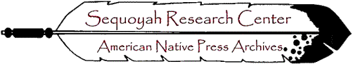 American Native Press Archives and Sequoyah Research Center