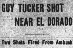 Guy Tucker Shot Near El Dorado newspaper headline, 1905-06-07