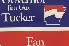 Fan in support of Governor Jim Guy Tucker (side 1)